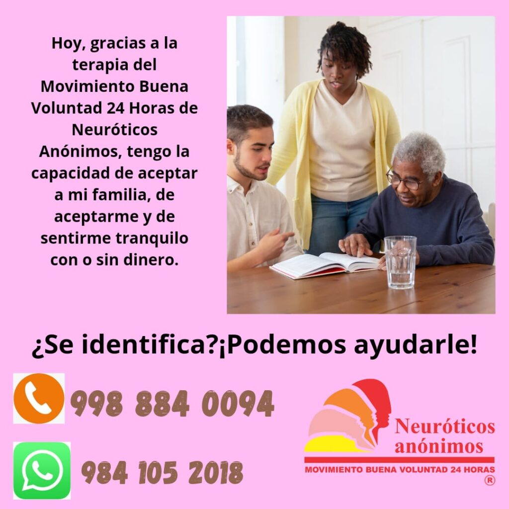 Neuróticos Anónimos Cancún - Movimiento Buena Voluntad 24 Hrs