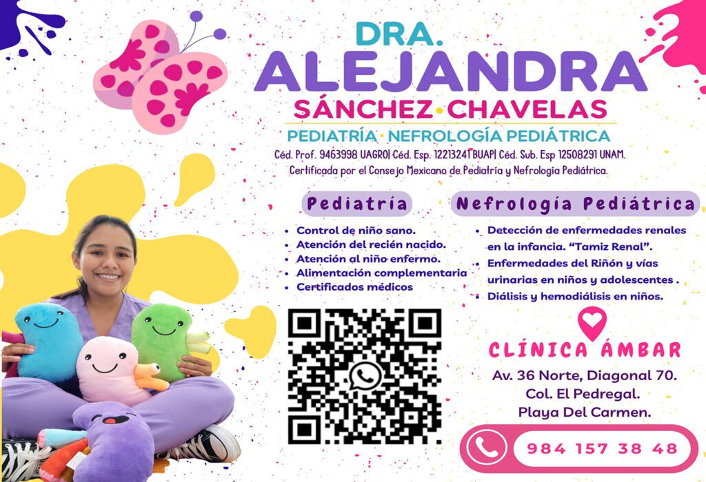 Dra. Alejandra Adilene Sánchez Chavelas playa del carmen pediatra nefrologa